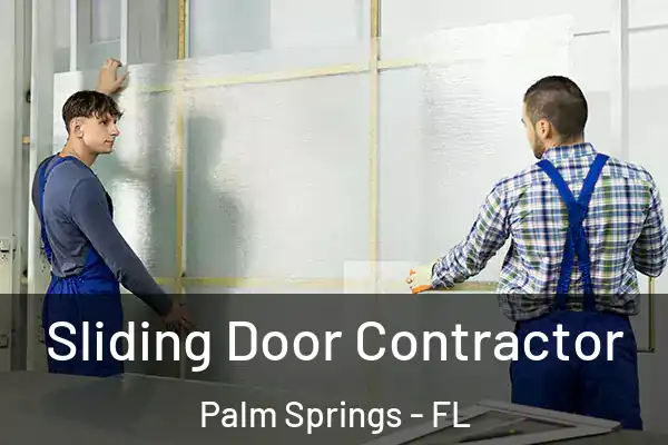 Sliding Door Contractor Palm Springs - FL